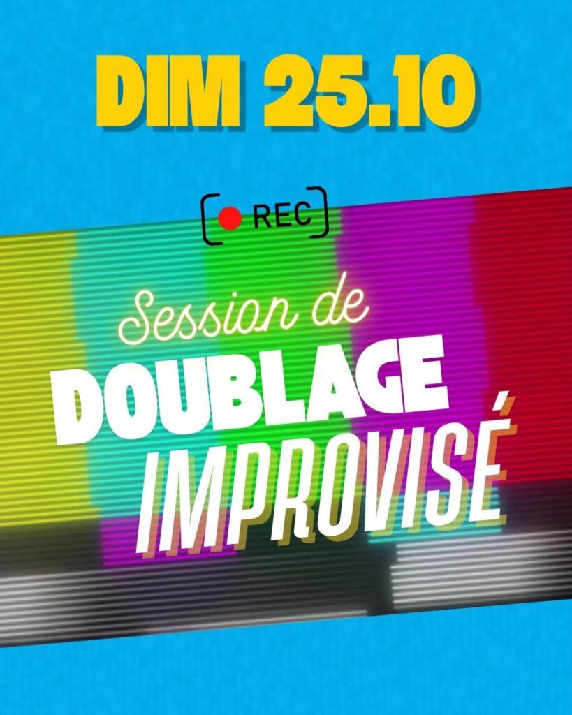 Doublage improvisé