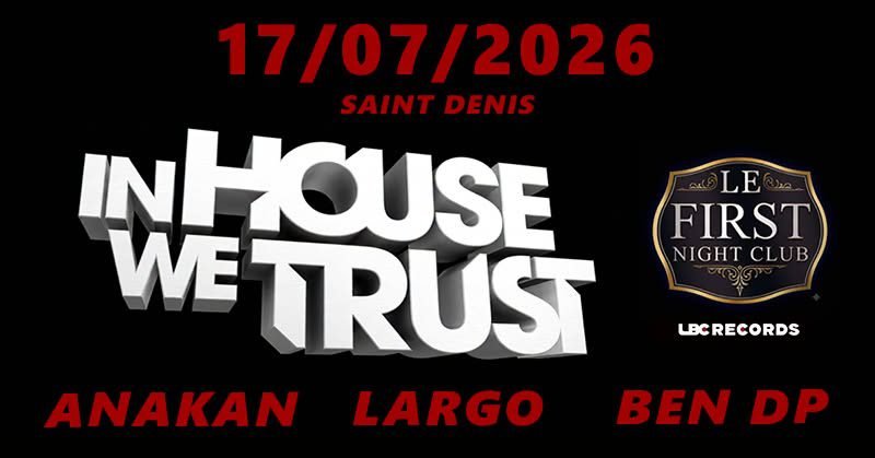 IN HOUSE WE TRUST