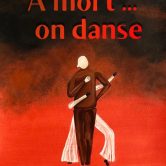 À mort... on danse
