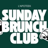 Le restaurant l'Apoteek vous propose un dimanche par mois un Sunday Brunch Club.